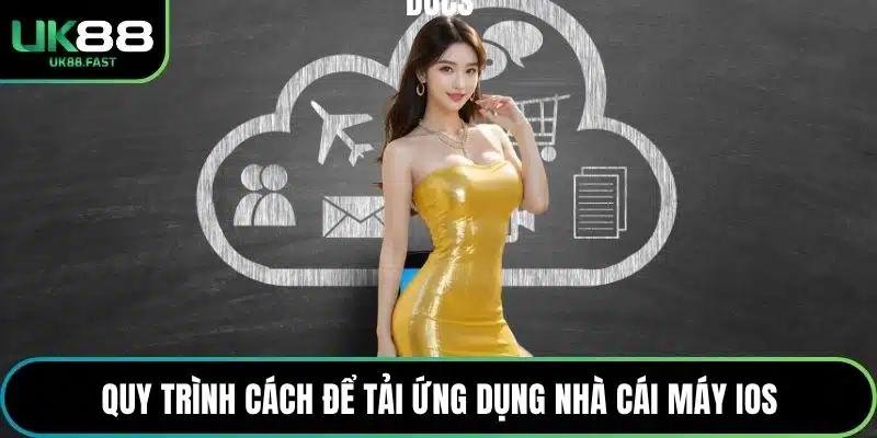 Quy trình cách để tải ứng dụng nhà cái máy iOS